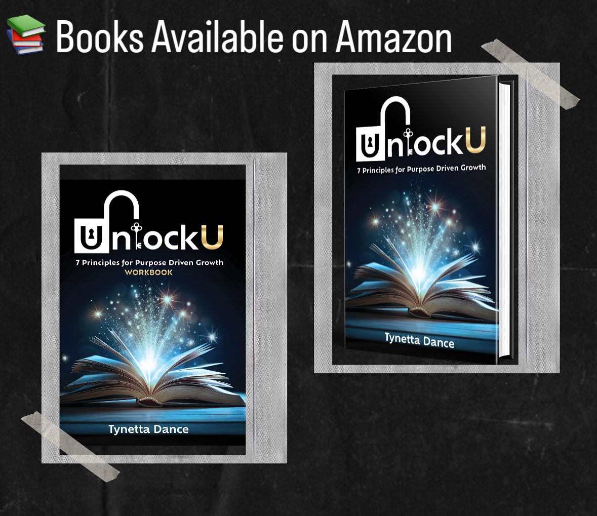 Two copies of a book titled 'UnlockU' by Tynetta Dance, with a glowing open book and light effects on the cover.