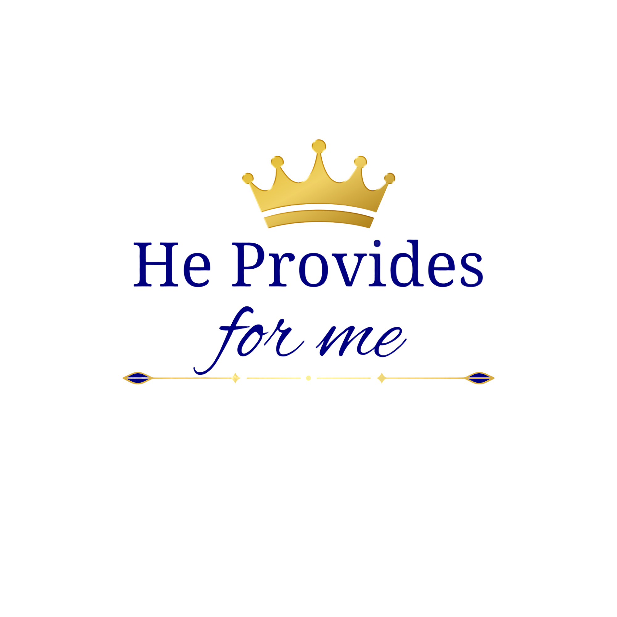 Text with a gold crown above, reading 'He Provides for me' in blue and cursive font, on a black background.