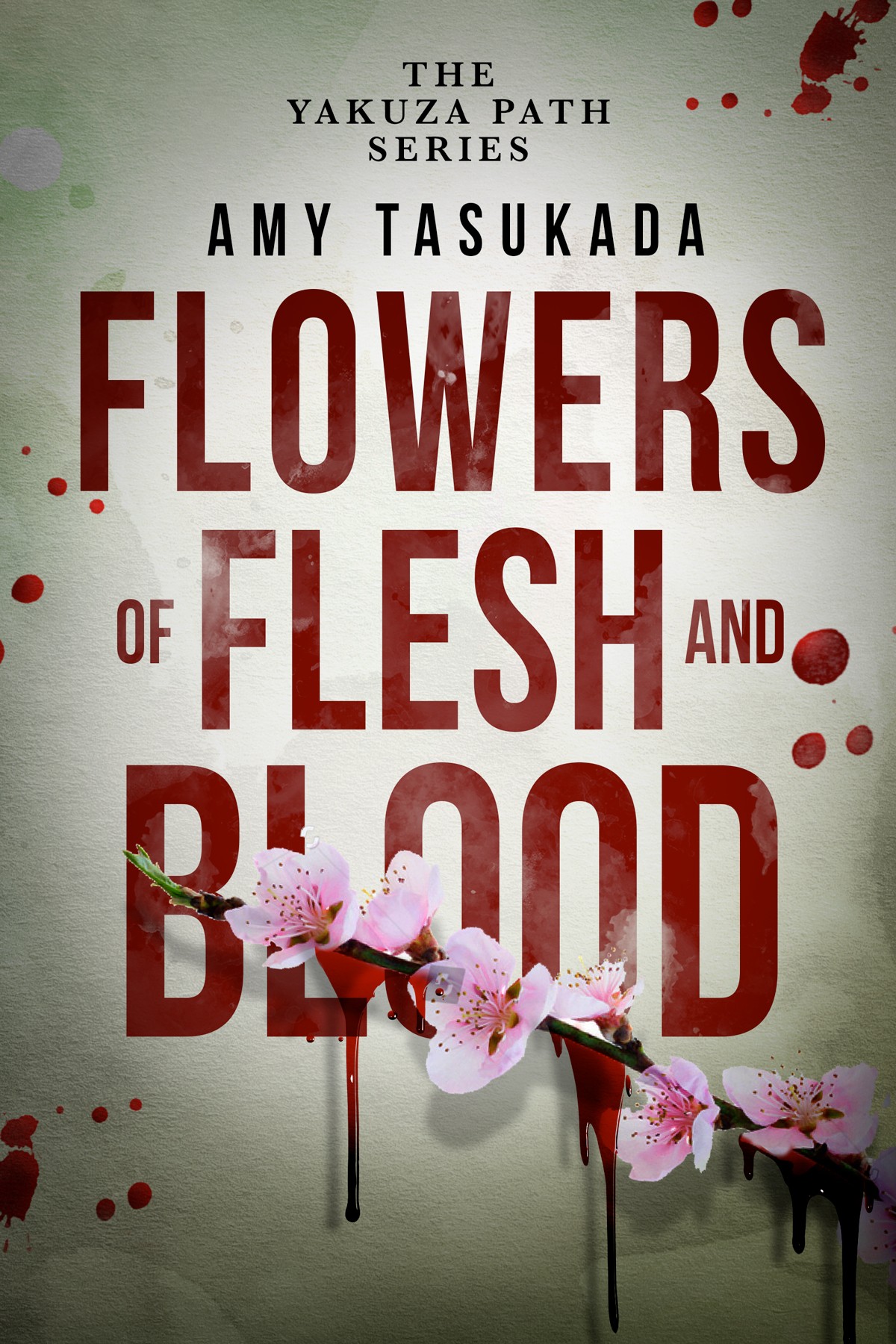 Book cover with title 'Flowers of Flesh and Blood' by Amy Tasukada, featuring pink flowers and blood splatters.