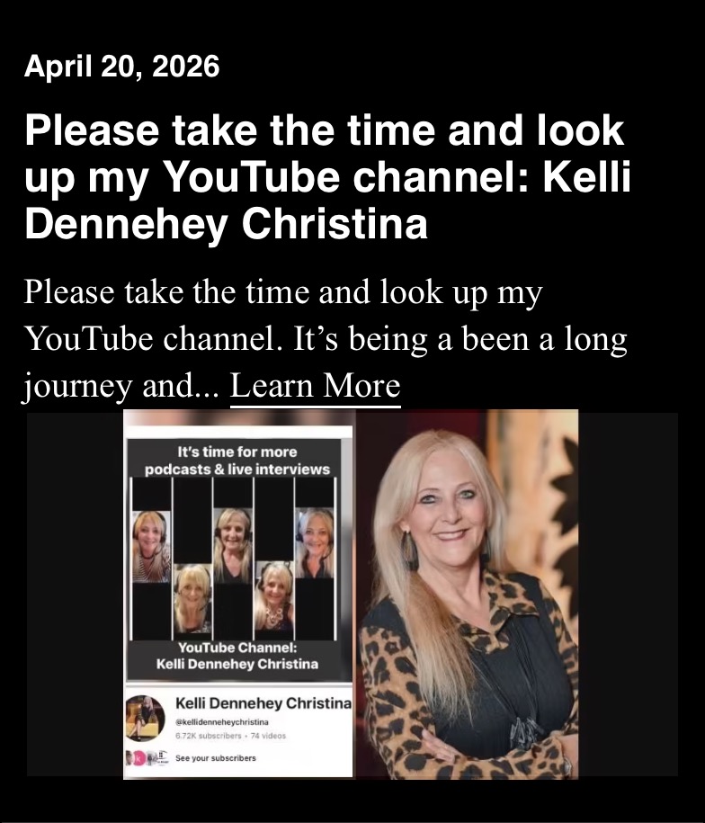 Announcement with date April 20, 2026, inviting viewers to check Kelli Dennehy Christina's YouTube channel, featuring a woman with blonde hair and a leopard print top.