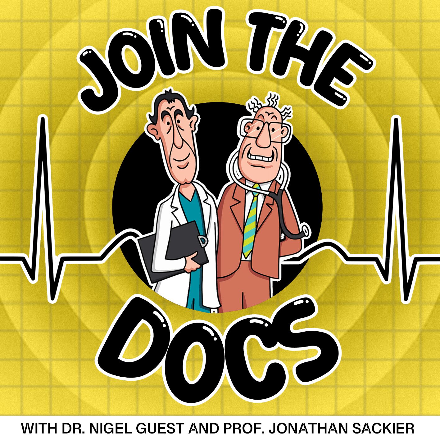 Two cartoon doctors with a heartbeat line background, text says 'Join the Docs', with Dr. Nigel and Prof. Jonathan Sackier.