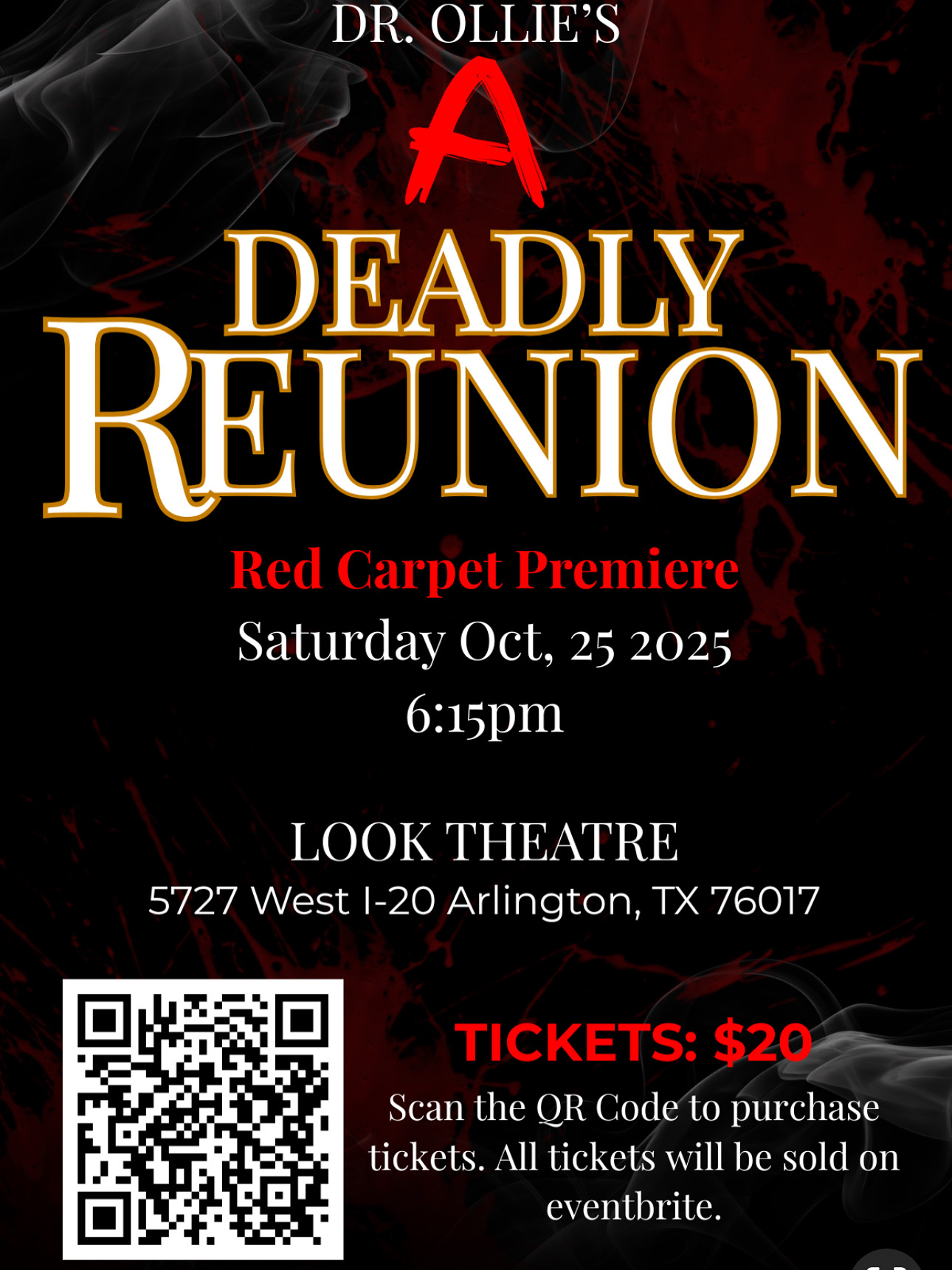 Event poster for Dr. Ollie's A Deadly Reunion, red carpet premiere, October 25, 2025, 6:15 pm at Look Theatre, ticket price $20.