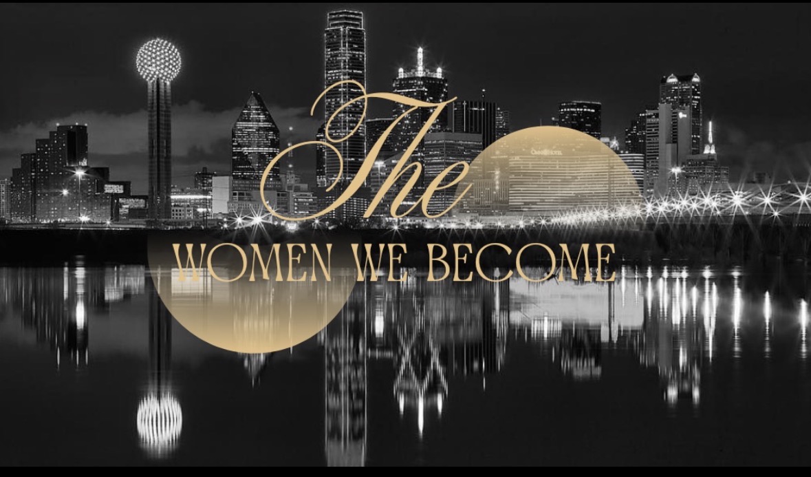 Night city skyline with illuminated buildings and reflections, overlaid with gold text reading 'The Women We Become'.
