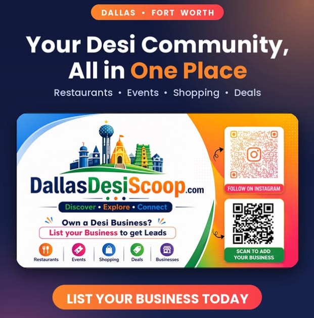 Advertisement for Dallas Desi community with QR code, Instagram, and business listing call-to-action, colorful design.