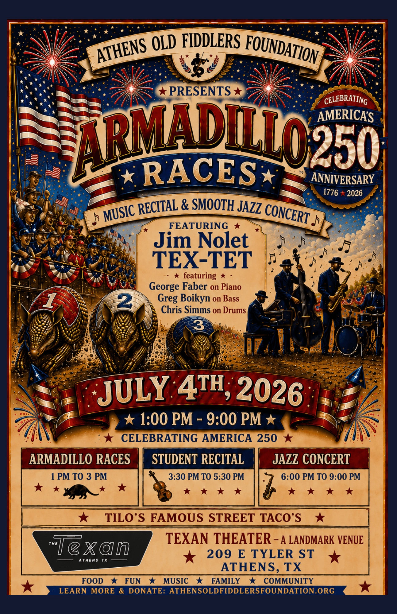 Poster for Armadillo Races event on July 4th, 2026, featuring Jim Nolet, Tex-Tet, and jazz concert at Tilo's in Athens, Texas.