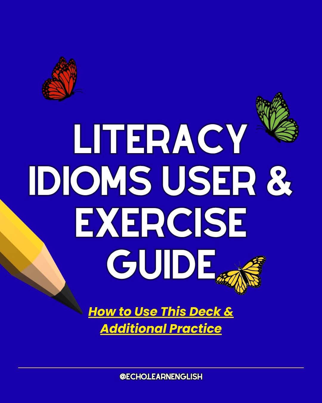Cover of a literacy guide with butterflies and text about idioms, exercises, and practice, on a blue background.