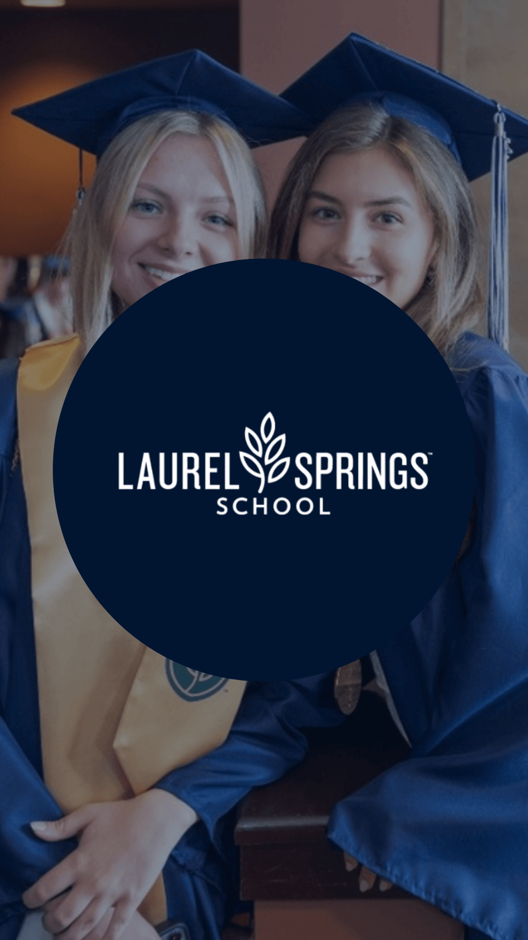 Two graduates in caps and gowns smiling, with a Laurel Springs School logo overlay, partially covering their faces.