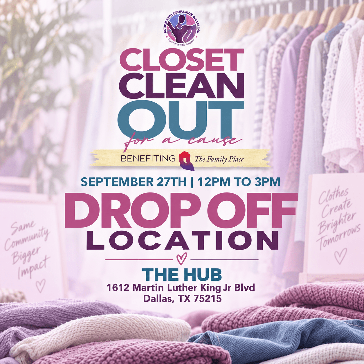 Clothing racks with folded clothes, promoting a closet clean-out event on September 27th from 12 to 3 pm at The Hub in Dallas.